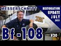 Messerschmitt Bf-108 - Restoration Update #20 - July 2021