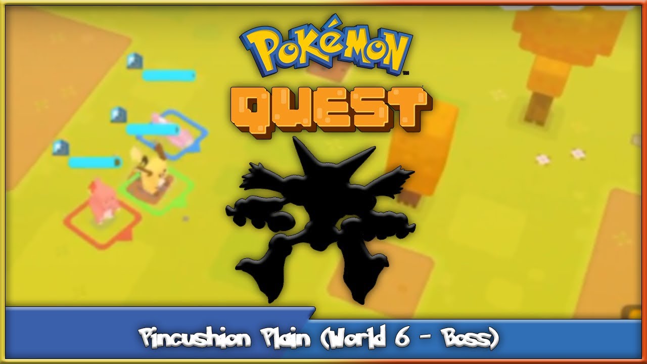Pokémon Quest Pincushion Plain (World 6 Boss) YouTube