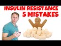 5 mistakes that can cause insulin resistance