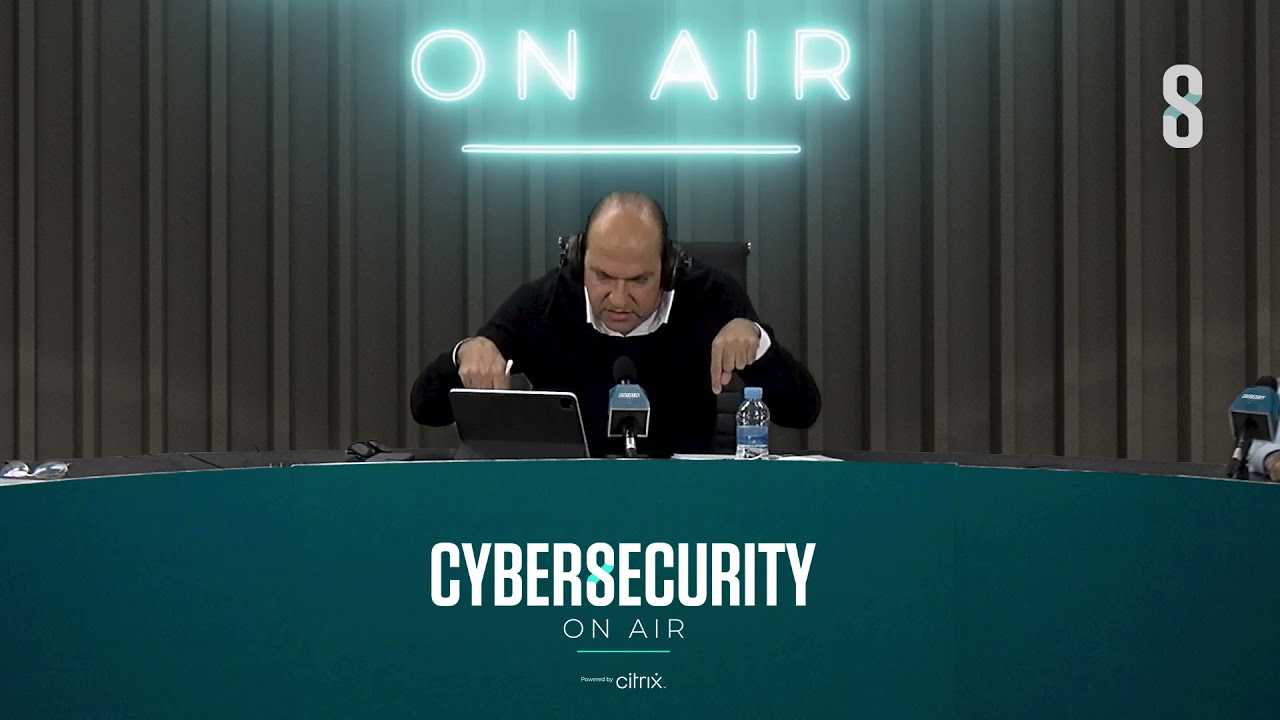Cybersecurity On Air | 1x1 | Ciberatacados: ¿estás preparad@ para un ciberataque?