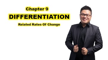 Add Math | Differentiation (9.7 Related Rates Of Change) | SPM Form 4