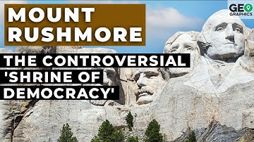 Mount Rushmore - The Controversial 