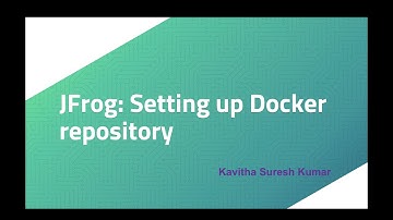 JFrog: Setting up Docker repositorv