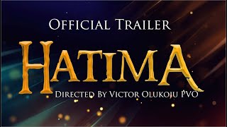 HATIMA || Official Trailer || Directed By Victor Olukoju Resimi