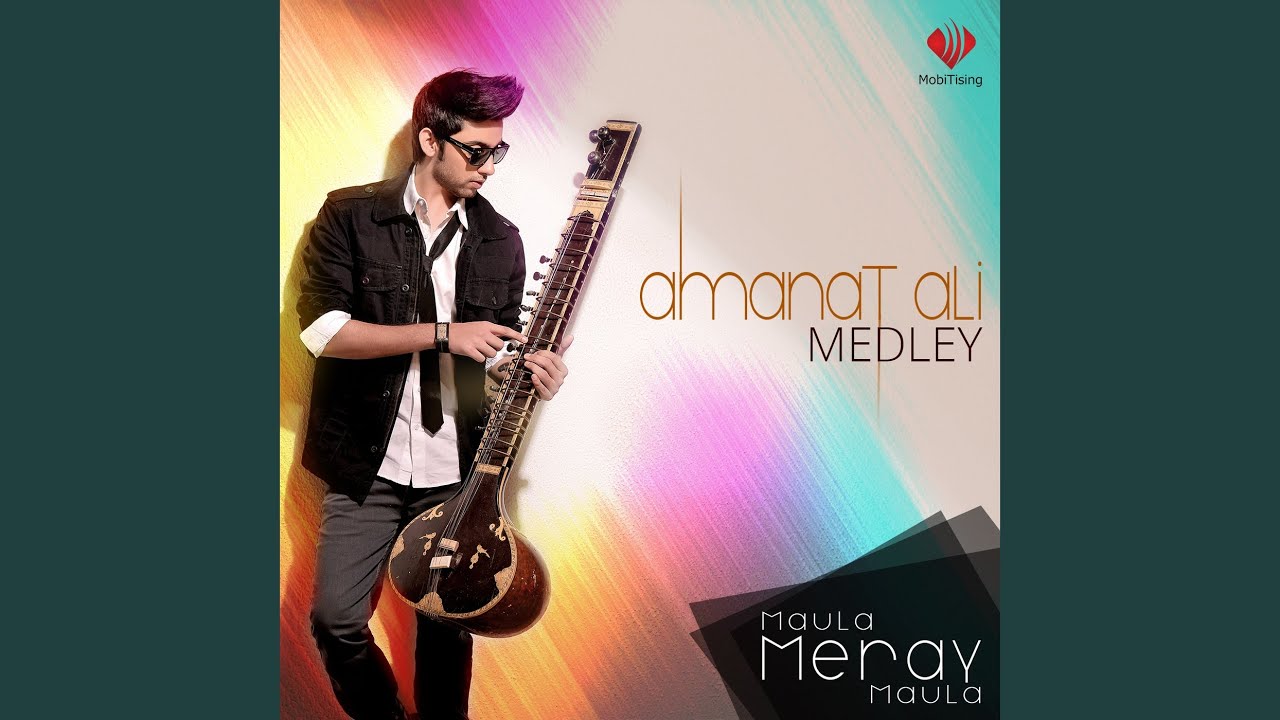 Amanat Ali Medley