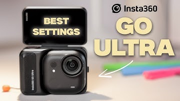 Change These Settings for Awesome Insta360 Go Ultra Footage!
