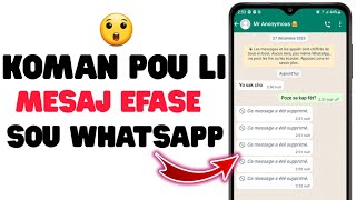 Koman pou li mesaj efase sou WhatsApp (Messenger ou business) - li mesaj siprime sou WhatsApp