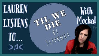Download Lagu Til We Die, We'll Listen to Slipknot MP3 Download Lagu Til We Die, We'll Listen to Slipknot MP3
