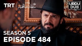 Payitaht Sultan Abdulhamid Episode 484 | Season 5