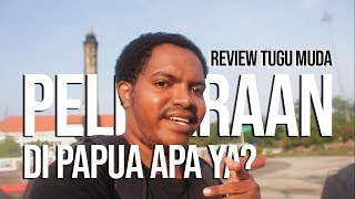 REVIEW TUGU MUDA SEMARANG + JAWAB PERTANYAAN TENTANG PAPUA