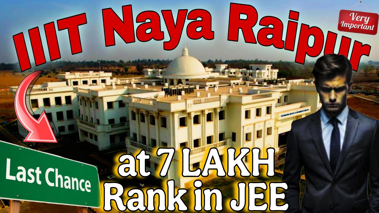 LAST DATE OF ONLINE REGISTRATION IN IIIT NAYA RAIPUR || DON'T MISS IF YOU DO THEN YOU'LL REGRATE ||