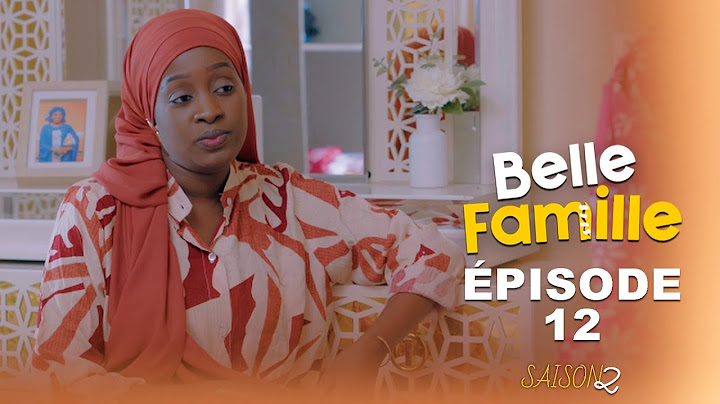 Série - Belle Famille - Saison 2 - Episode 12