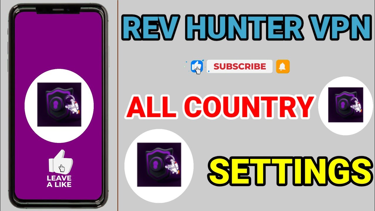 How To Setup Rev Hunter VPN with all country settings for Secure ...