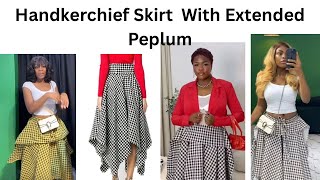 How To Make Handkerchief Skirt With Extended Pelplum