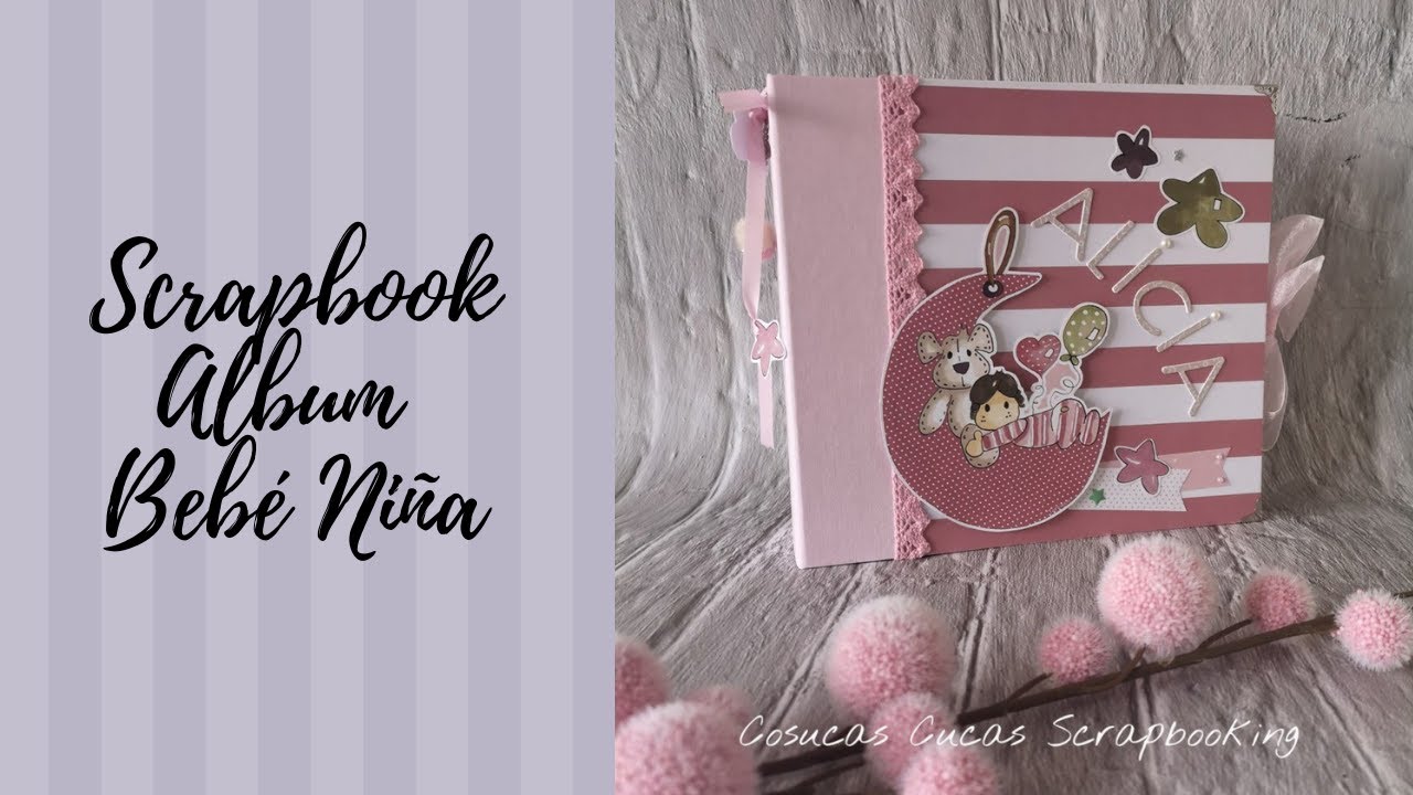 Scrapbook album Bebe niña baby girl 