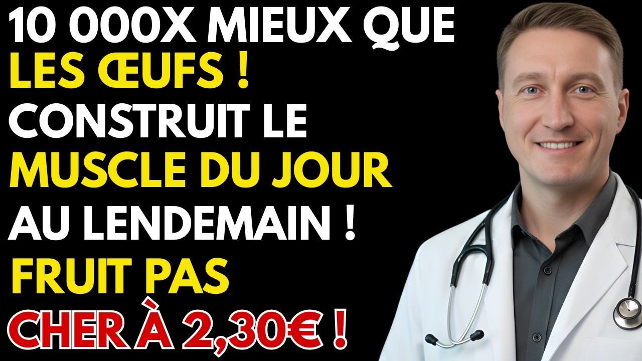 Construisez du MUSCLE Après 75 ANS : CES PROTÉINES DE FRUITS 1 000 000x MEILLEURES que les ŒUFS !
