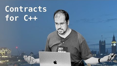 Timur Doumler - "Contracts for C++" - C++ London