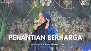 PENANTIAN BERHARGA - RIZKY FEBIAN | COVER FLO MUSIC ENTERTAINMENT (BY DHEA CLARA)