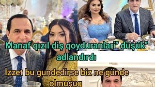 Manaf Ağayev Qızıl Diş Qoyanlarıdüşük Adlandirdi