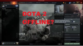 How to play Dota2 OFFLINE