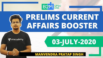 Prelims Current Affairs Booster | 03-July-2020 | Crack UPSC CSE/IAS | Manvendra Pratap Singh