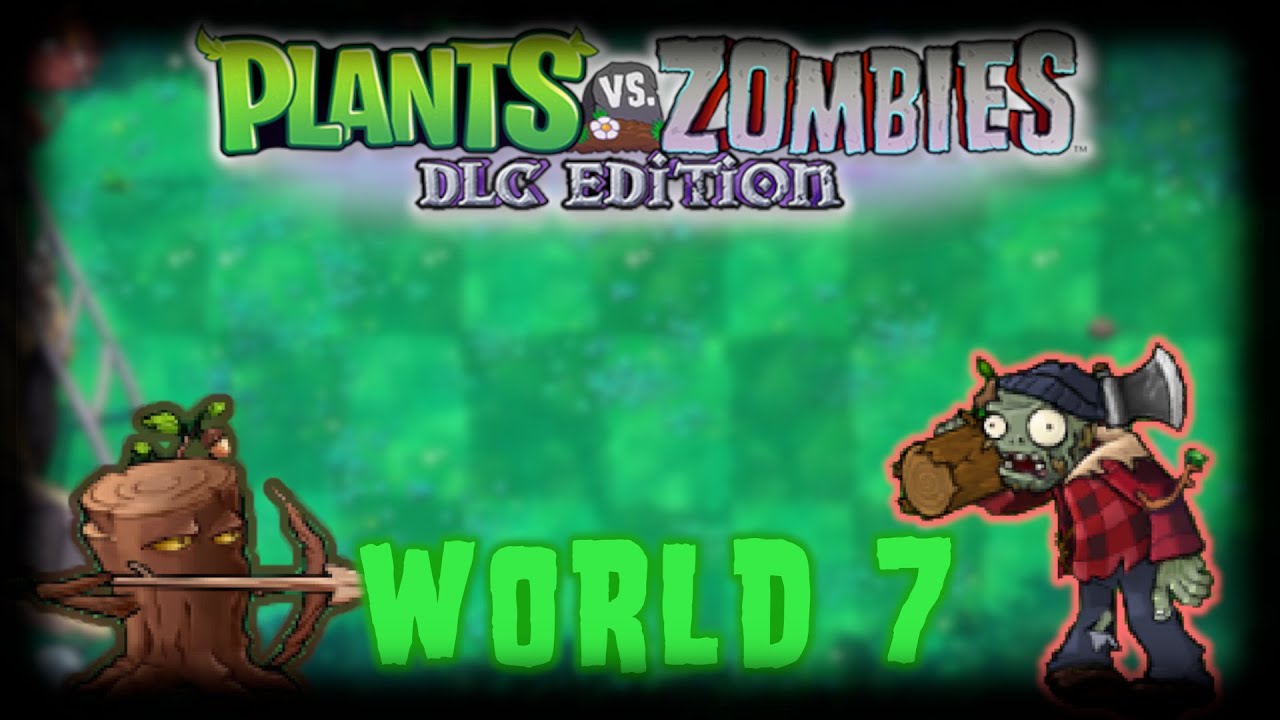 PVZ DLC v(2.5) New Update World 7 Forest(New World and Plants)
