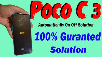 POCO C3 On Off Solution || Poco C3 automatically Switch of off problem #pococ3onoffsolution