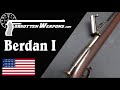 Colt-Berdan I: Russia&#39;s First Military Cartridge Rifle