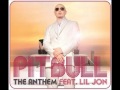 Pitbull  the anthem feat lil jon