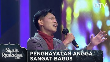 PENGHAYATAN ANGGA SANGAT BAGUS - KULLUL QULLUB | SYAIR RAMADAN 2022