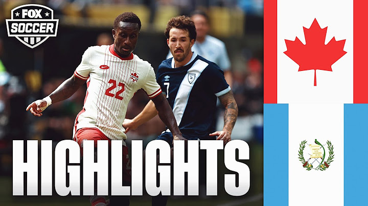 Canada vs. Guatemala Concacaf Gold Cup Highlights | FOX Soccer
