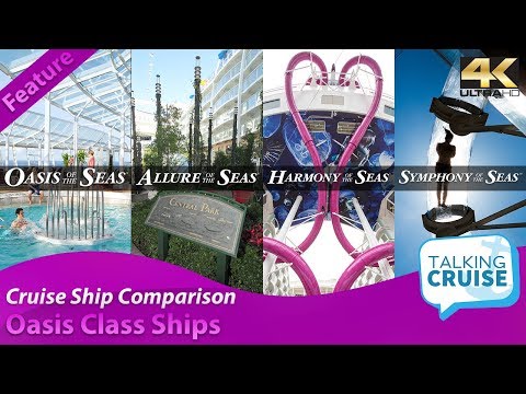 Oasis of the Seas vs Allure vs Harmony vs Symphony (Oasis Class Comparison)