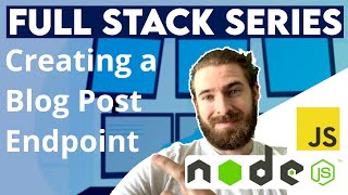 Adding a Post to Mongo | Beginner's Guide to Full Stack Development