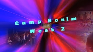 Camp Bonim 2017 | Week 2