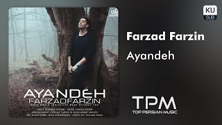 Farzad Farzin - Ayandeh || فرزاد فرزین - آینده Resimi