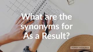 Thumbnail Synonyms for As a Result (with pronunciation)