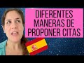 Diferentes Maneras de Proponer CITAS - Clase de Léxico español 🇪🇸
