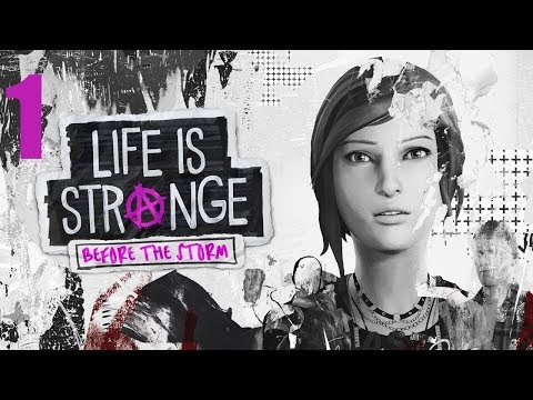 Life is Strange: Before the Storm - Episode 1 — Awake - 1 серия