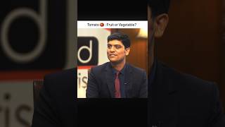 Tomato 🍅 Fruit or Vegetable || ias toppers interview #motivation#trending#upsc