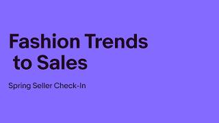 Fashion Trends to Sales: eBay Watchlist Insights | Seller Check-In