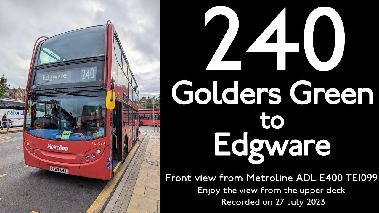 London Bus View 2023 240 Golders Green To Edgware Full Route Visual london-bus-view-2023-240-golders-green-to-edgware-full-route-visual