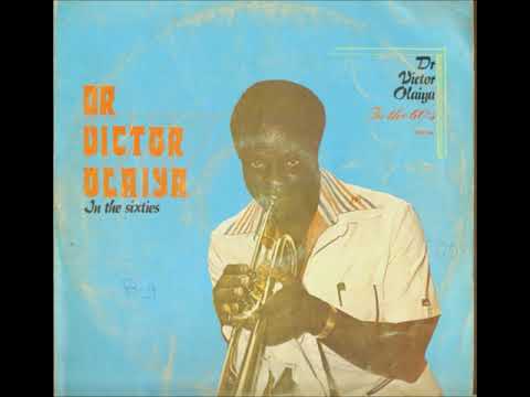 Dr Victor Olaiya - Pariboto riboto (Nigeria)