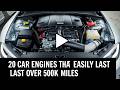20 Car Engines That REFUSE to Die! (Over 500K Miles EASY) Is Yours on This Secret List?