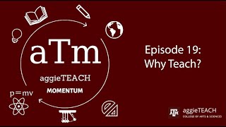 Episode 19: Why Teach