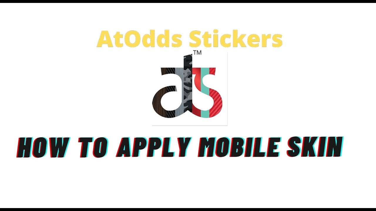 AtOdds Stickers || How To Apply Mobile Skin - YouTube