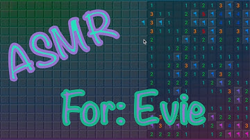 Whispered ASMR ~ Minesweeper ~ Dedicated to Evie