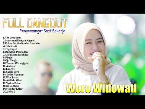 Woro Widowati  Ada untukmu   Full Album