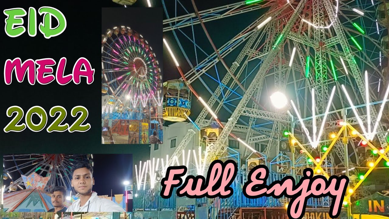 Eid Mela 2022-A Fair On Eid-Eid Al Fitr Mela 2022 -By SR Views