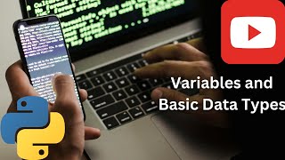 Variables and Basic Data Types | Easy Python Tutorials Absolute Beginners | Chapter Two