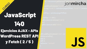 Curso JavaScript: 140. WordPress REST API y Fetch (2 / 5) - #jonmircha